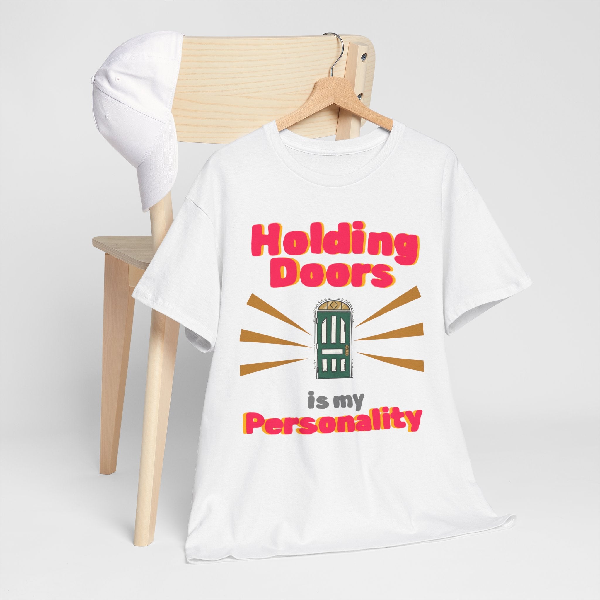 Holding Doors Is My Personality T-Shirt