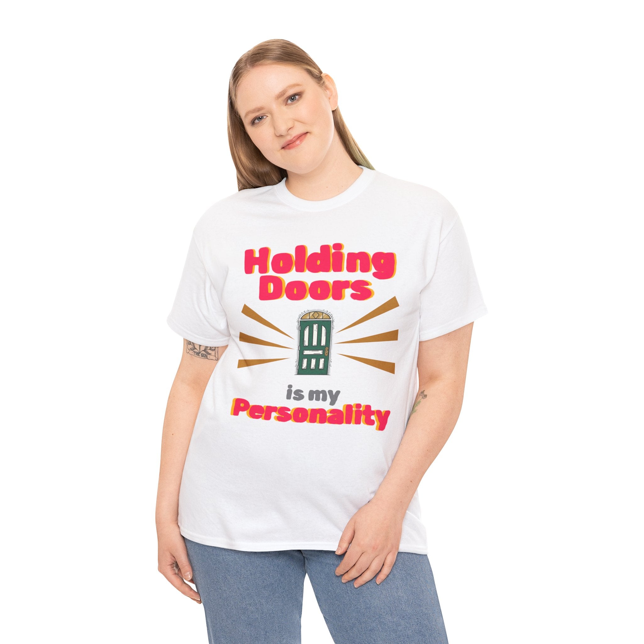 Holding Doors Is My Personality T-Shirt