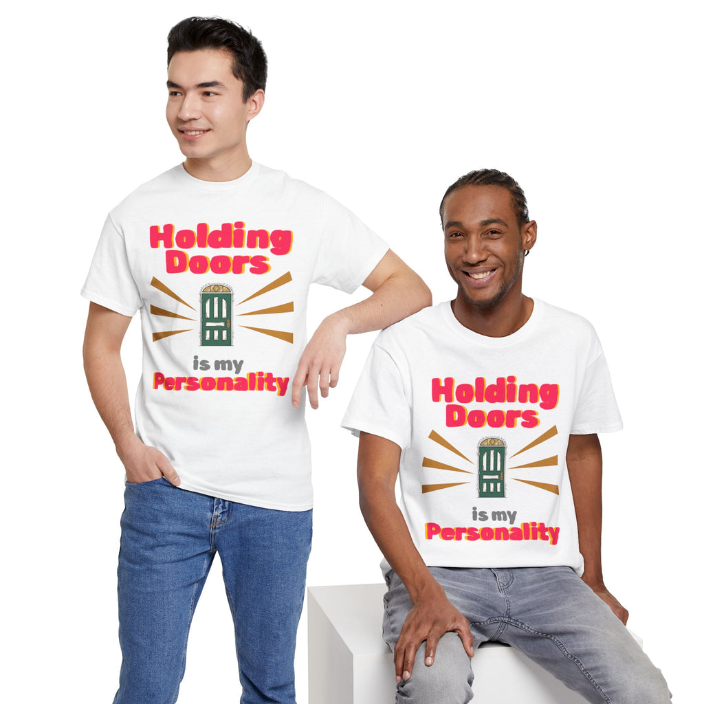 Holding Doors Is My Personality T-Shirt