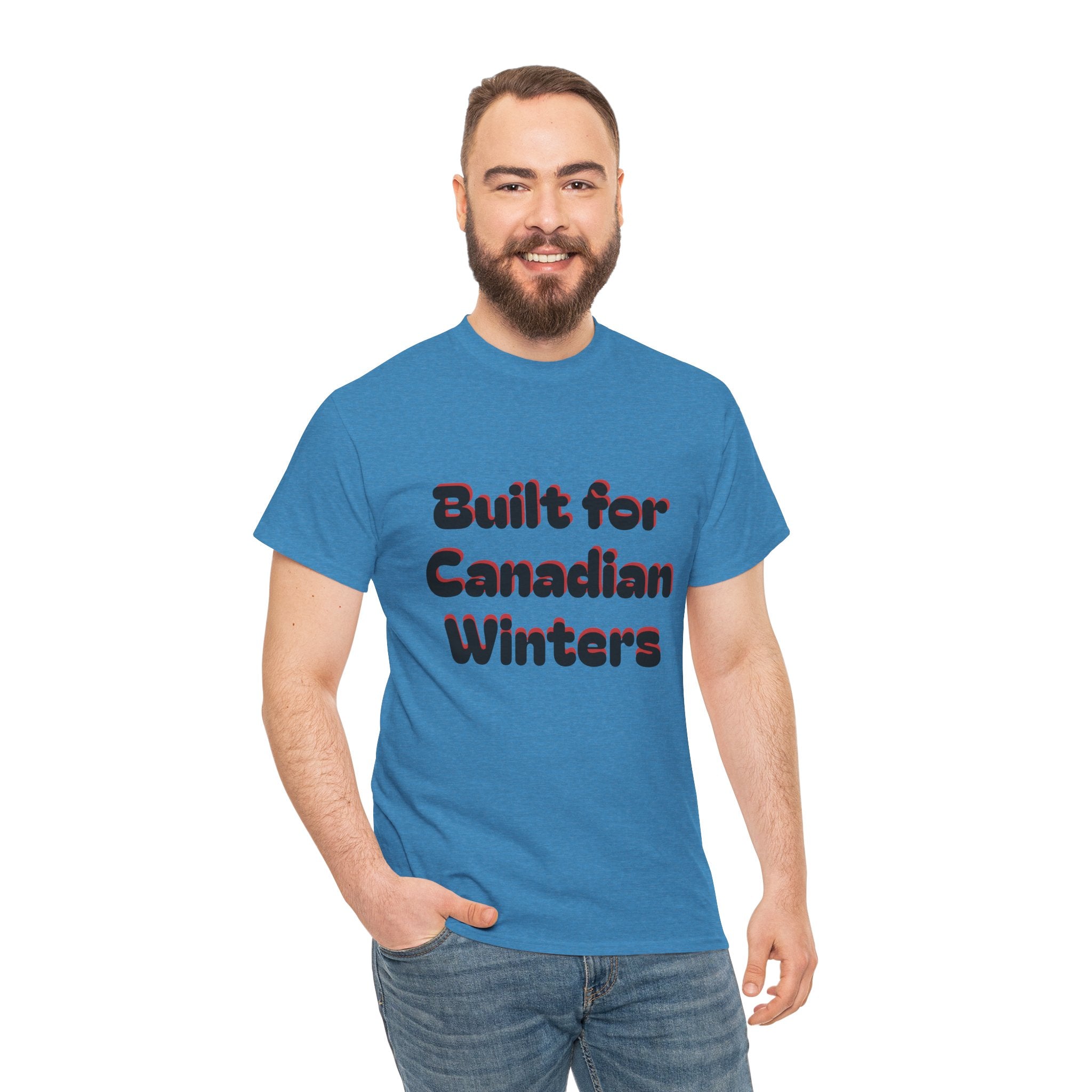 Built for Canadian Winters T-Shirt