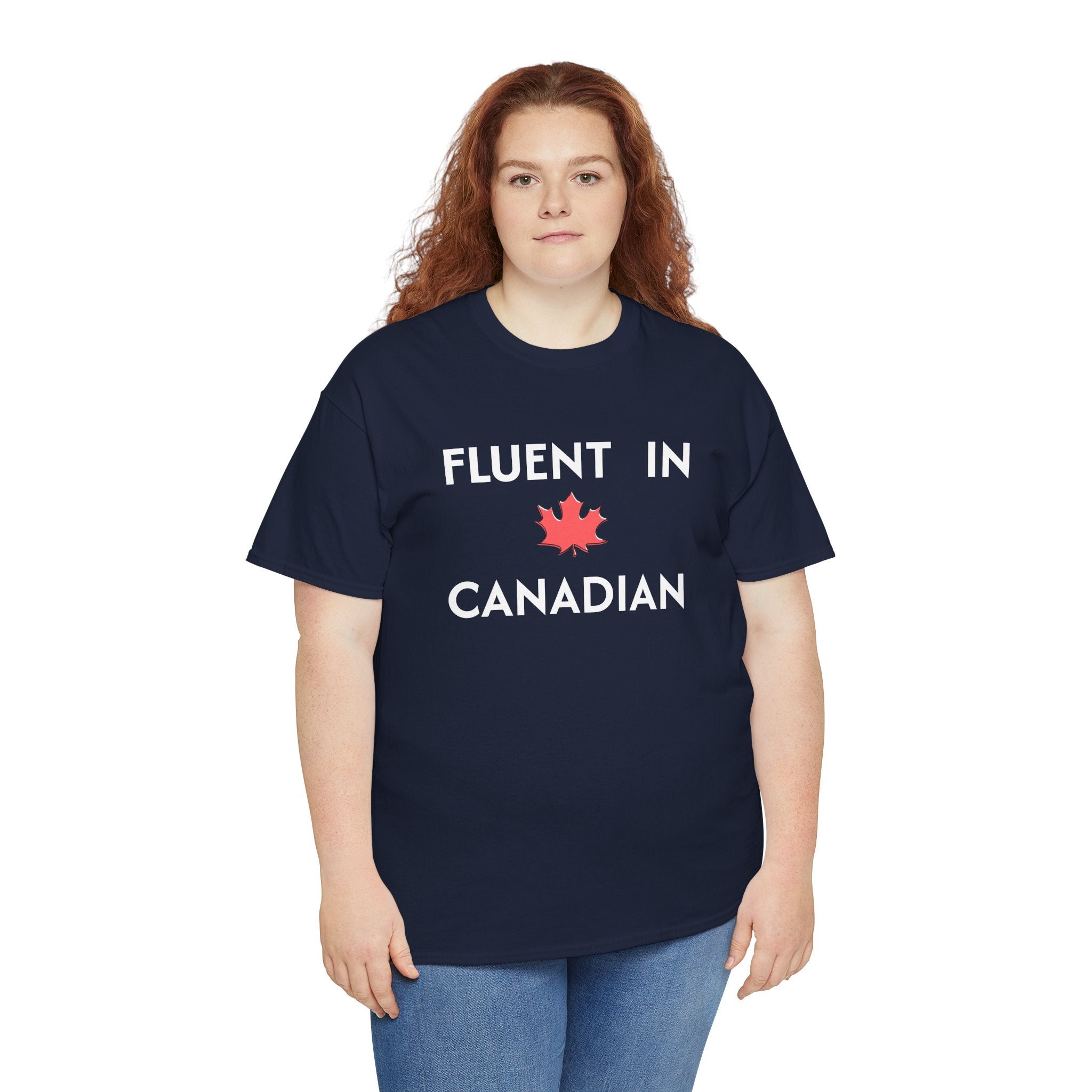 Fluent in Canadian™ T-Shirt