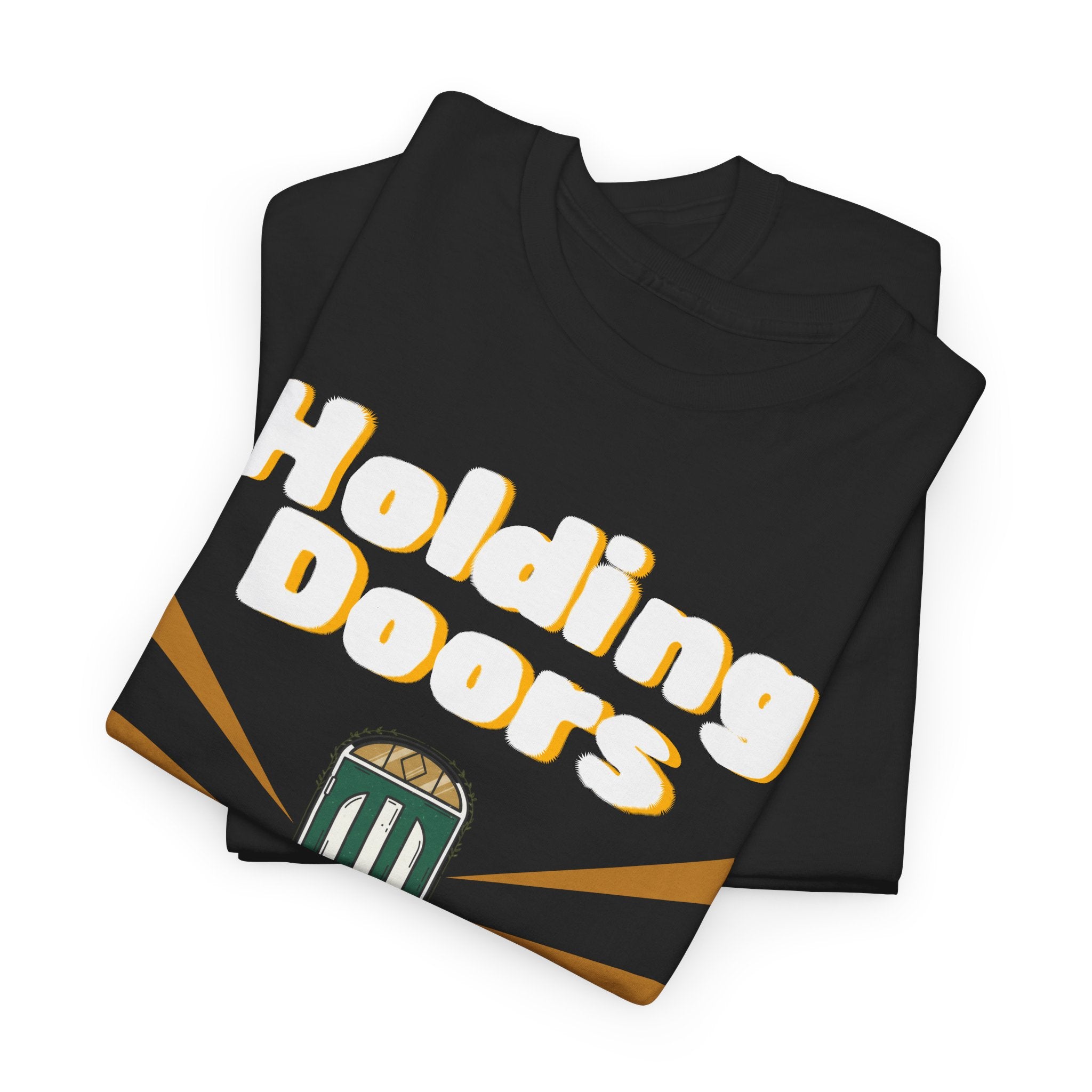 Holding Doors Is My Personality T-Shirt